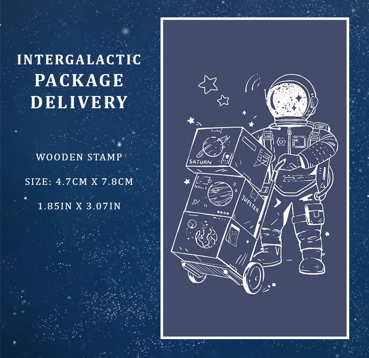 Intergalactic Package Delivery Wooden Stamp
